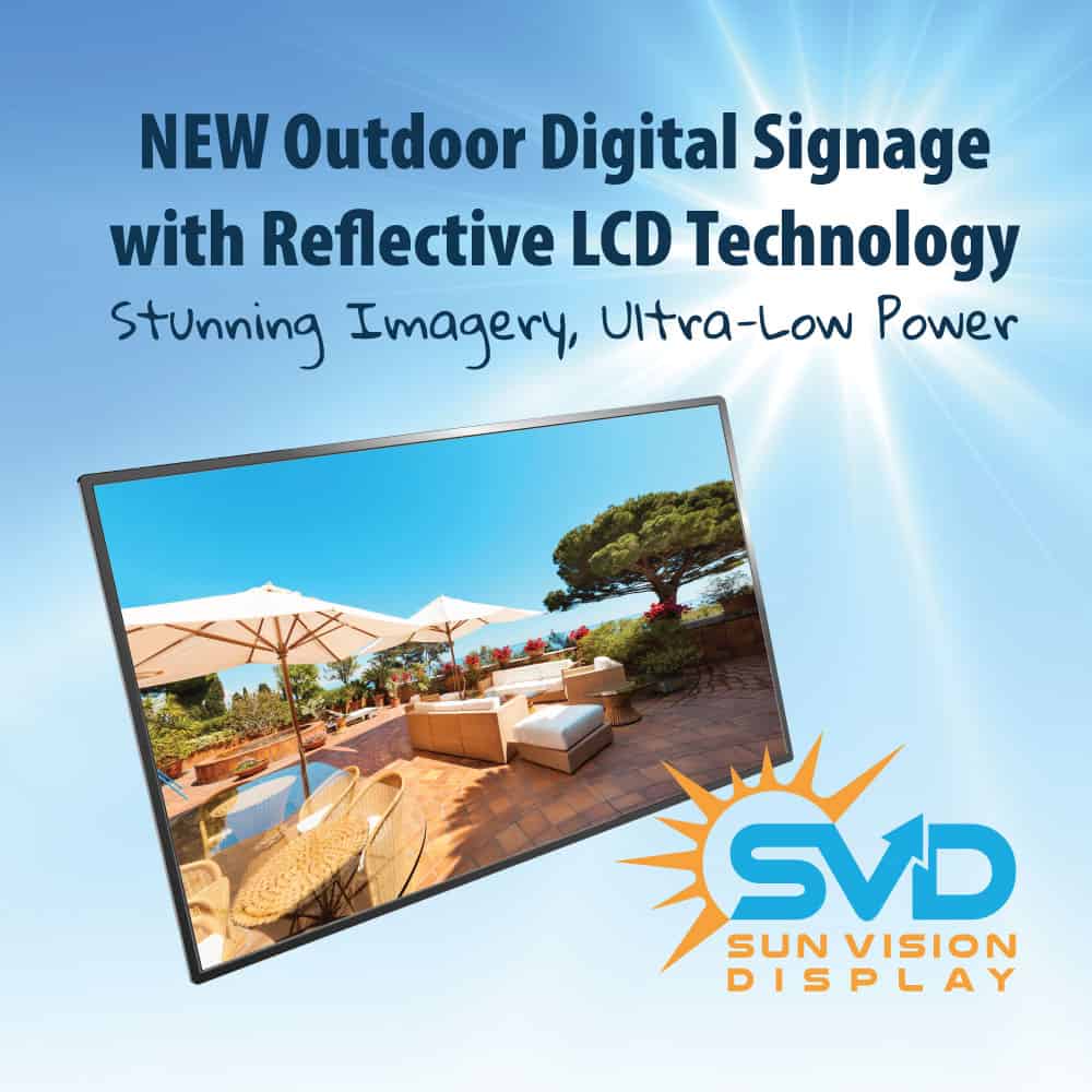 New Vision Display Introduces Outdoor Digital Signage Product Line, Sun Vision Display™