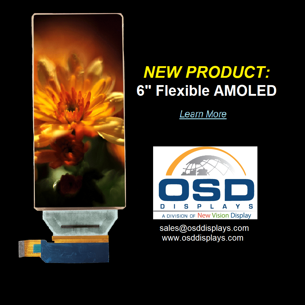 New 6” Flexible AMOLED from OSD Displays